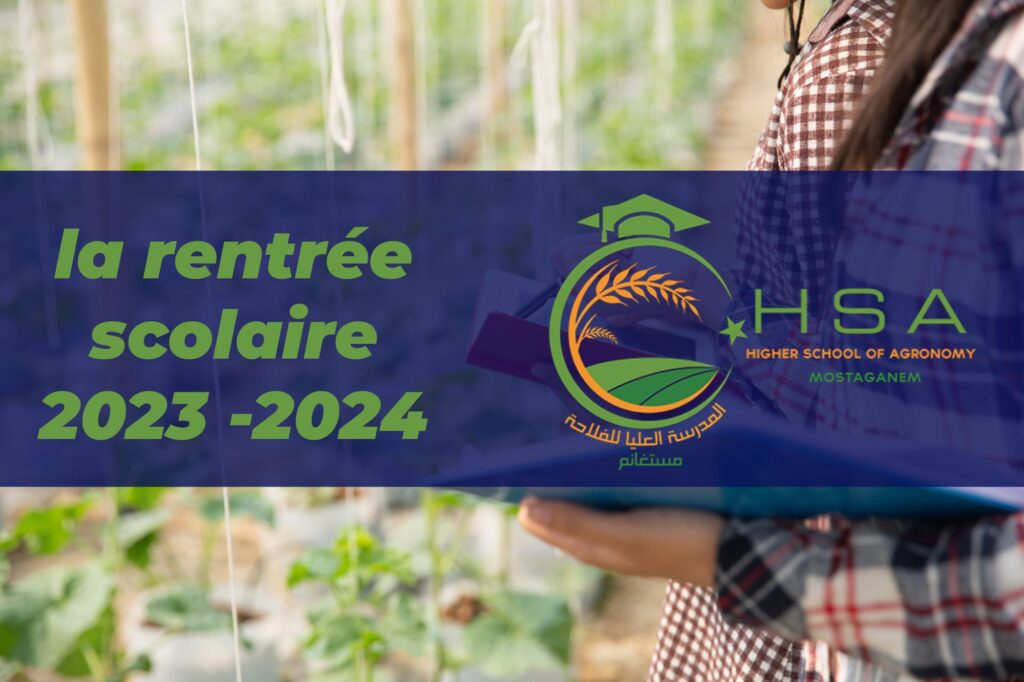 Rentrée Scolaire 2023-2024 à l’École Supérieure d’Agronomie de Mostaganem Rentrée Scolaire 2023-2024 à l’École Supérieure d’Agronomie de Mostaganem