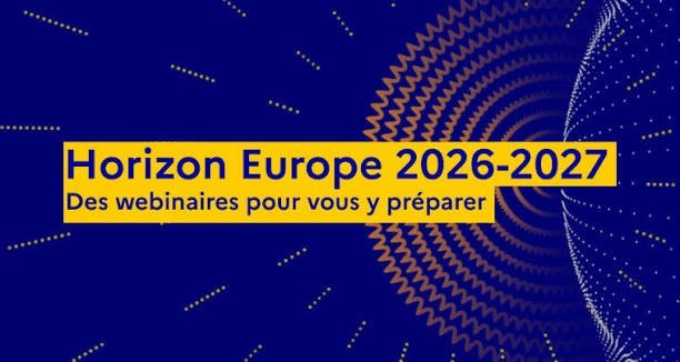 Webinaires du programme Horizon Europe 2026-2027