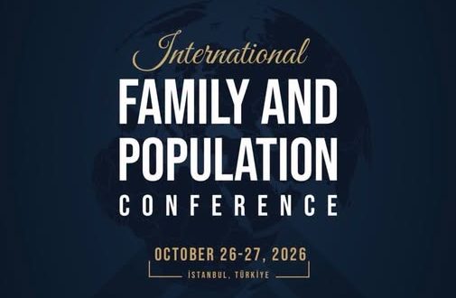 Séminaire international « Famille et Population » – Istanbul – Turquie 26, 27 Octobre 2026